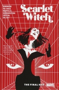 Джеймс Робинсон - Scarlet Witch Vol. 3: The Final Hex