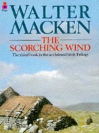 Walter Macken - The Scorching Wind