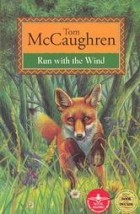 Tom McCaughren - Run With the Wind
