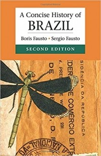  - A Concise History of Brazil