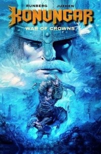 Sylvain Runberg - Konungar: War of Crowns