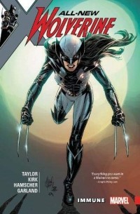  - All-New Wolverine Vol. 4: Immune