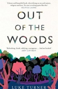 Luke Turner - Out Of The Woods