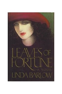 Линда Барлоу - Leaves of Fortune