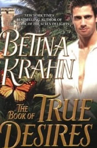 Бетина Кранн - The Book of True Desires