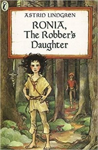 Astrid Lindgren - Ronia, the Robber's Daughter