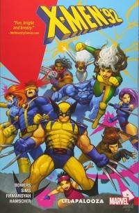 X-Men '92 Vol. 2: Lilapalooza