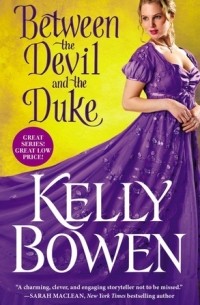 Келли Боуэн - Between the Devil and the Duke