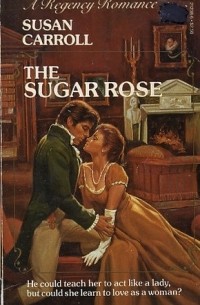 Сьюзен Кэррол - The Sugar Rose