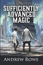 Andrew Rowe - Sufficiently Advanced Magic