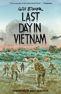 Уилл Айснер - Last Day in Vietnam
