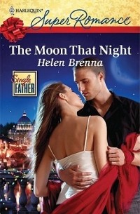 Хелен Бренна - The Moon That Night