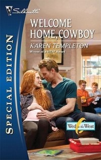 Карен Темплтон - Welcome Home, Cowboy