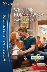 Карен Темплтон - Welcome Home, Cowboy