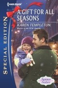 Карен Темплтон - A Gift for All Seasons