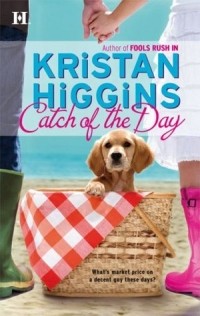 Kristan Higgins - Catch of the Day