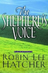 Робин Ли Хэтчер - The Shepherd's Voice