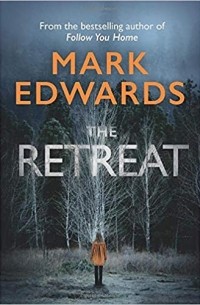 Марк Эдвардс - The Retreat