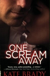 Кейт Брэйди - One Scream Away