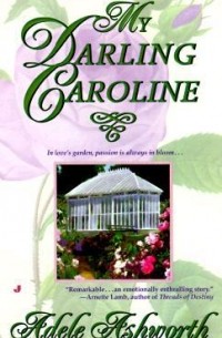Адель Эшворт - My Darling Caroline