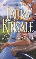Лора Кинсейл - Lessons in French
