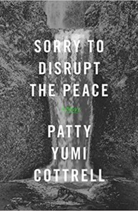 Пэтти Юми Коттрелл - Sorry to Disrupt the Peace