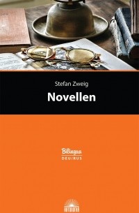 Стефан Цвейг - Novellen / Новеллы