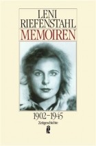 Лени Рифеншталь - Memoiren 1902-1945