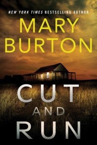 Мэри Бертон - Cut and Run