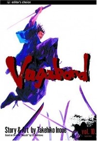 Такэхико Иноуэ  - Vagabond, Vol. 10
