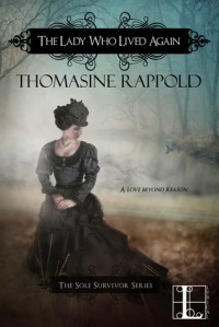 Thomasine Rappold - The Lady Who Lived Again