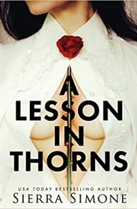Сьерра Симоне - A Lesson in Thorns
