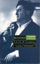 Ulick O&#039;Connor - Brendan Behan