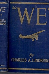 Charles Lindbergh - We