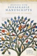 Meetings with Remarkable Manuscripts