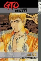 Тоору Фудзисава - GTO: Great Teacher Onizuka, Vol. 13