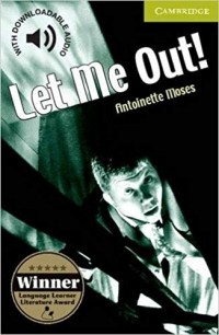 Antoinette Moses - Let Me Out! Starter/Beginner (Cambridge English Readers)