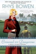 Rhys Bowen - Crowned and Dangerous