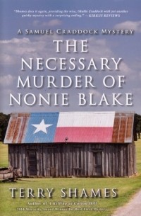 Терри Шеймс - The Necessary Murder of Nonie Blake