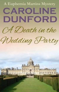Caroline Dunford - A Death in the Wedding Party