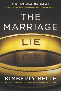 Kimberly Belle - The Marriage Lie