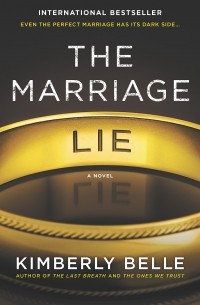 Kimberly Belle - The Marriage Lie