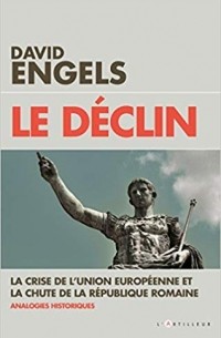 Le declin: La crise de l'union europeenne