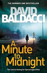 David Baldacci - A Minute to Midnight