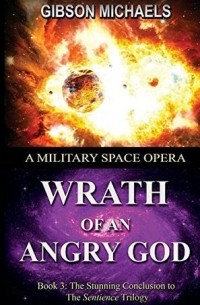 Gibson Michaels - Wrath of an Angry God