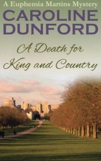 Кэролайн Данфорд - A Death for King and Country