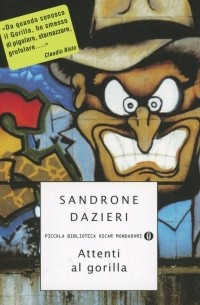 Sandrone Dazieri - Attenti al gorilla