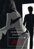 Sandrone Dazieri - La cura del gorilla