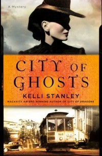 Келли Стэнли - City of Ghosts