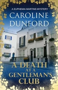 Кэролайн Данфорд - Death at a Gentleman's Club
